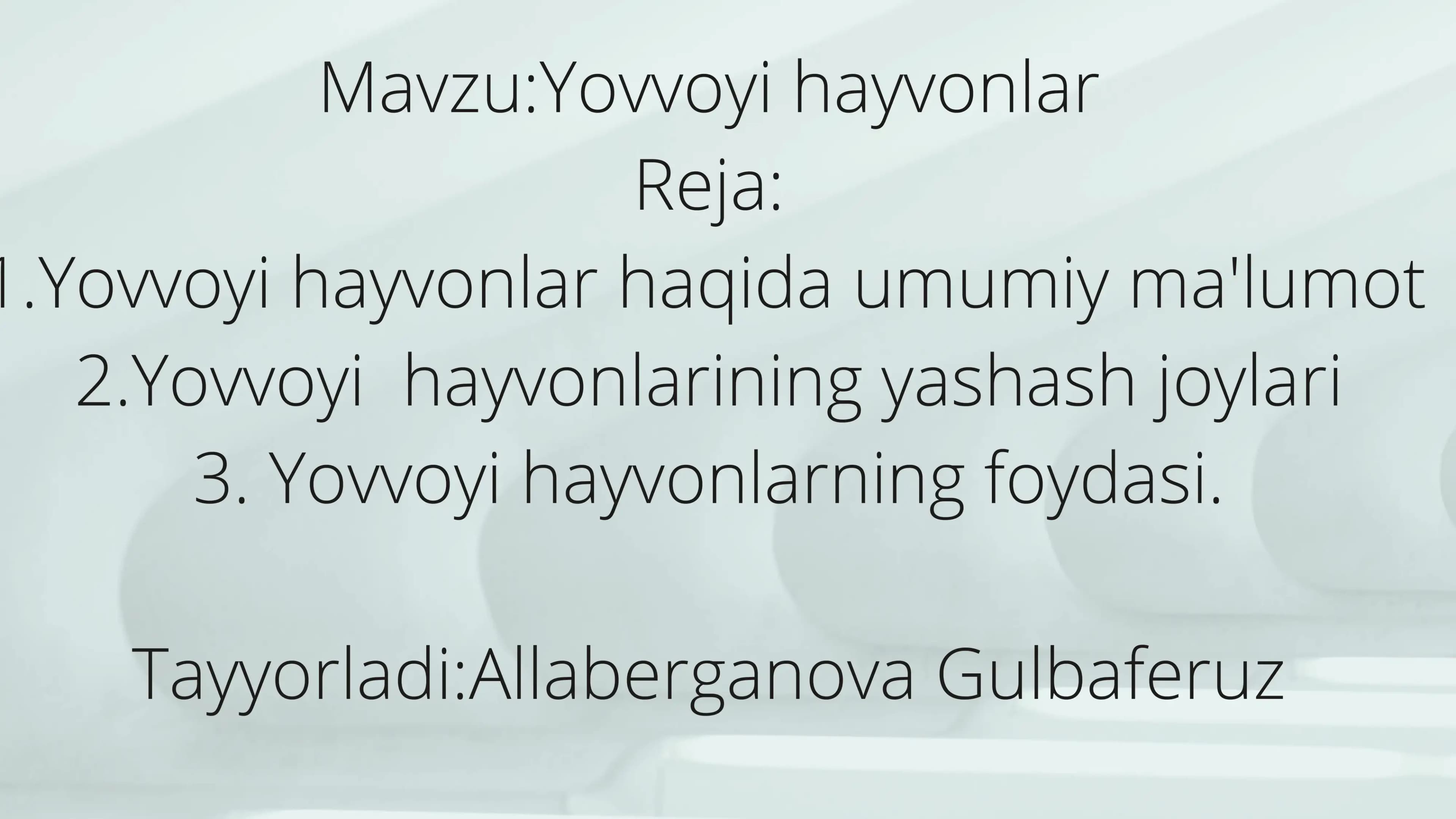yovvoyi hayvonlar haqida