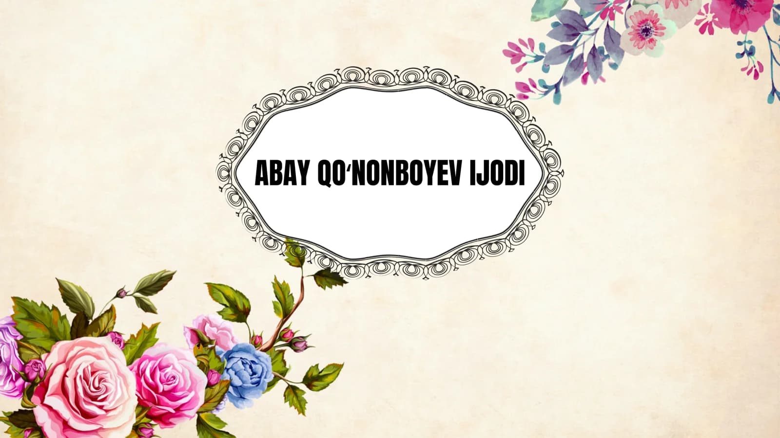 ABAY QOʻNONBOYEV IJODI