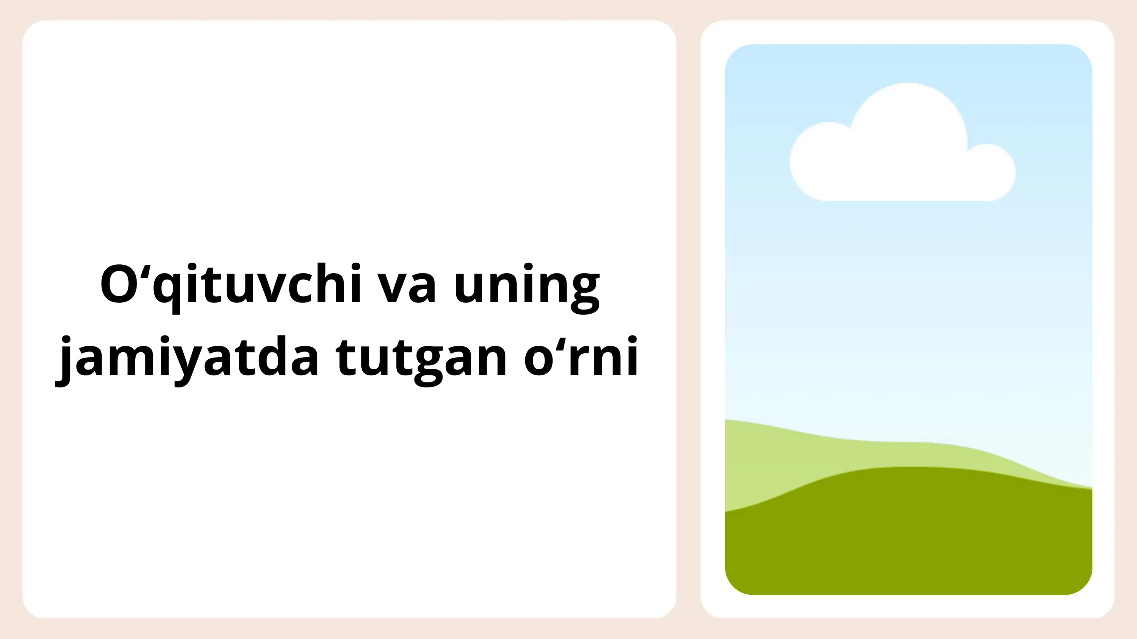 Oʻqituvchi va uning jamiyatda tutgan oʻrni