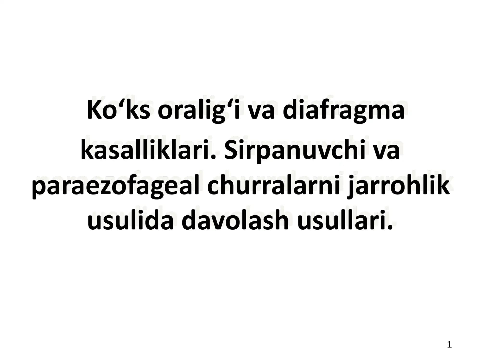 Ko‘ks oralig‘i va diafragma kasalliklari.