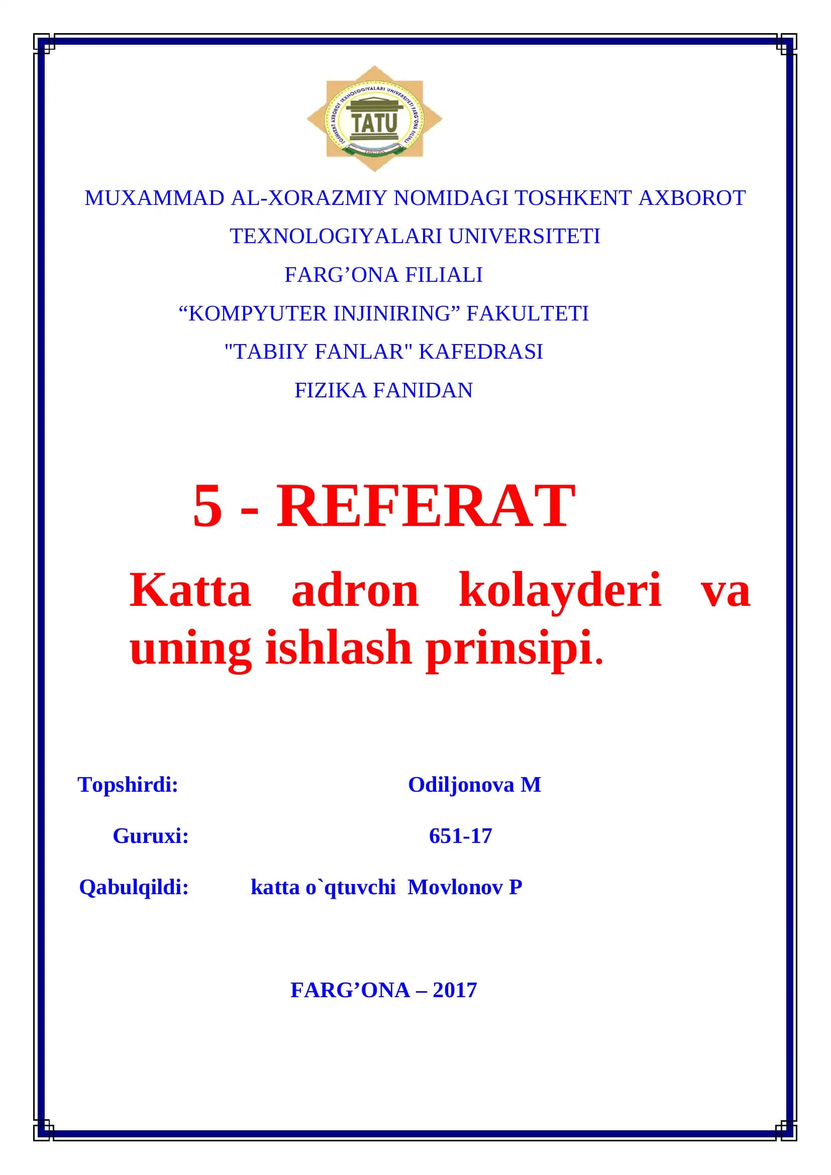 Katta adron kolayderi va uning ishlash prinsipi