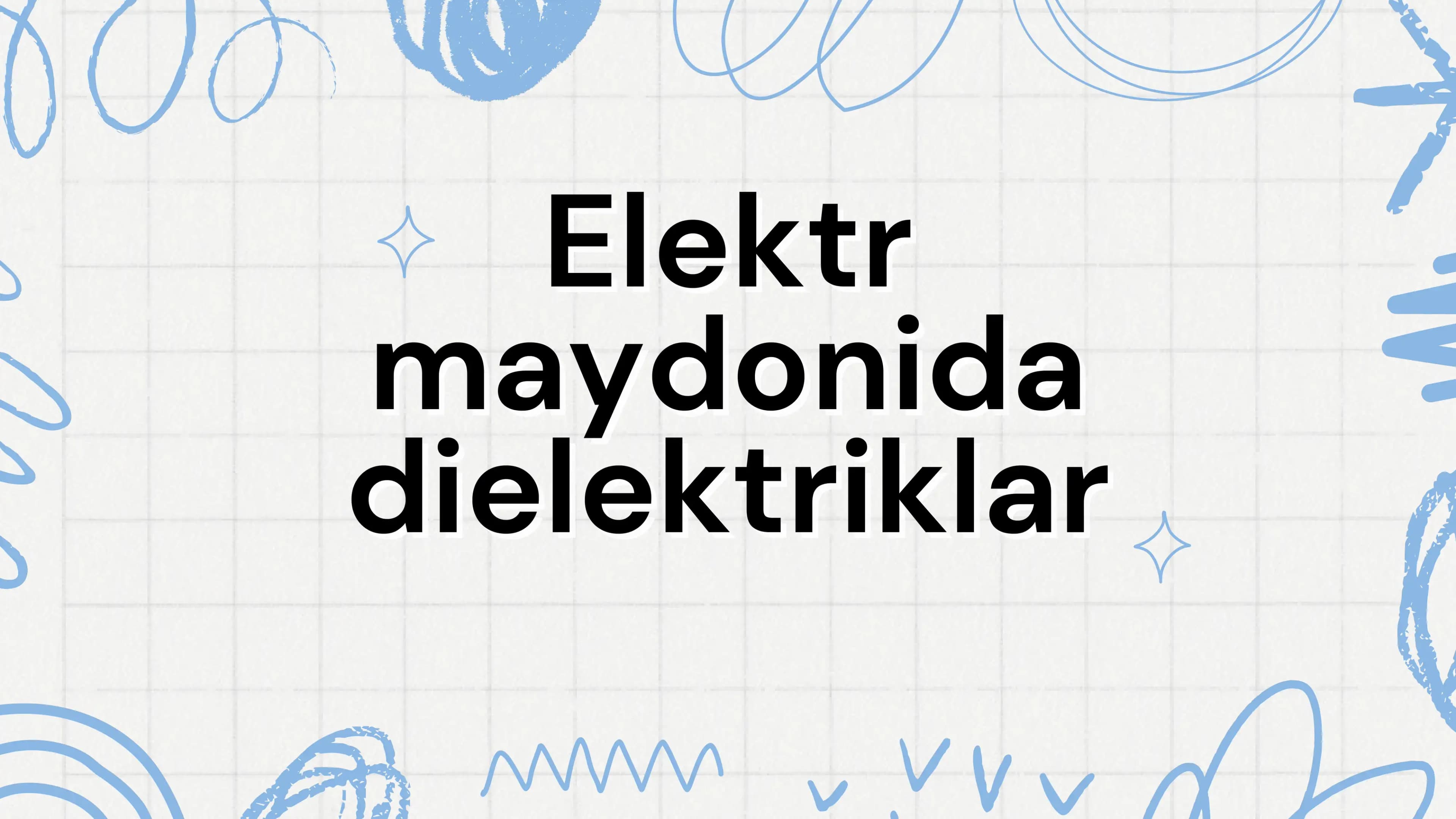 Elektr maydonida dielektriklar