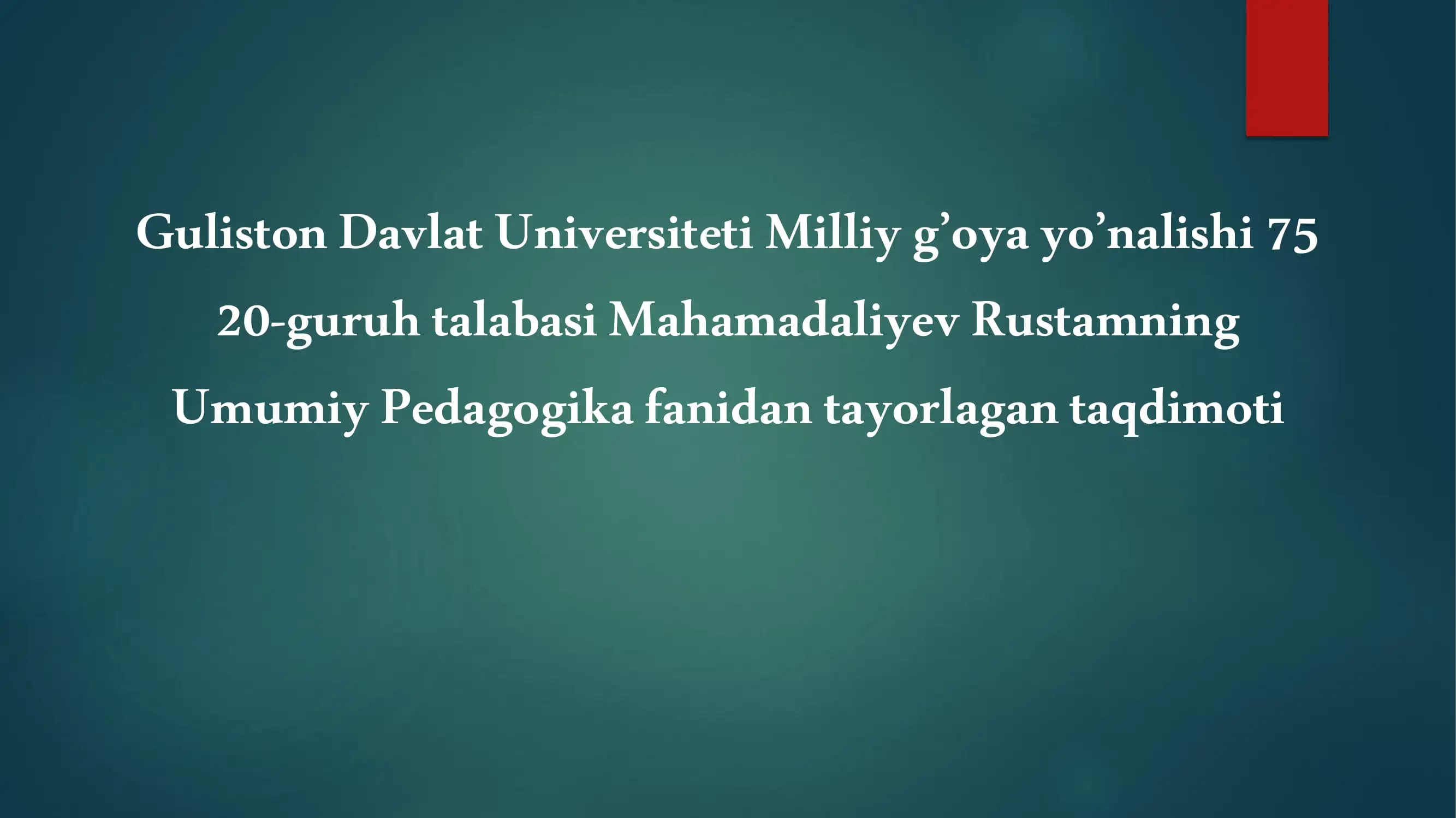 Mahamadaliyev Rustam Umumiy Pedagogika