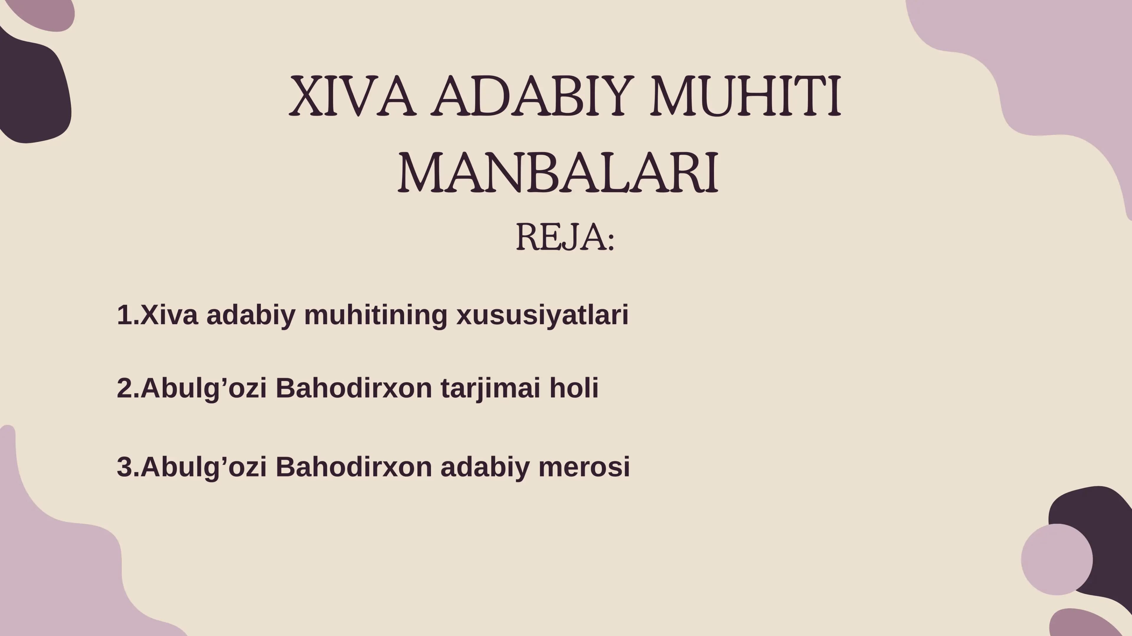 XIVA ADABIY MUHITI MANBALARI