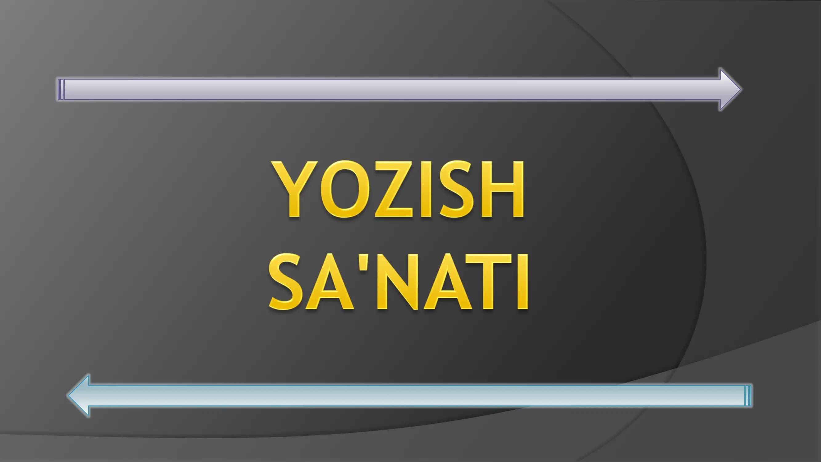 YOZISH SA'NATI