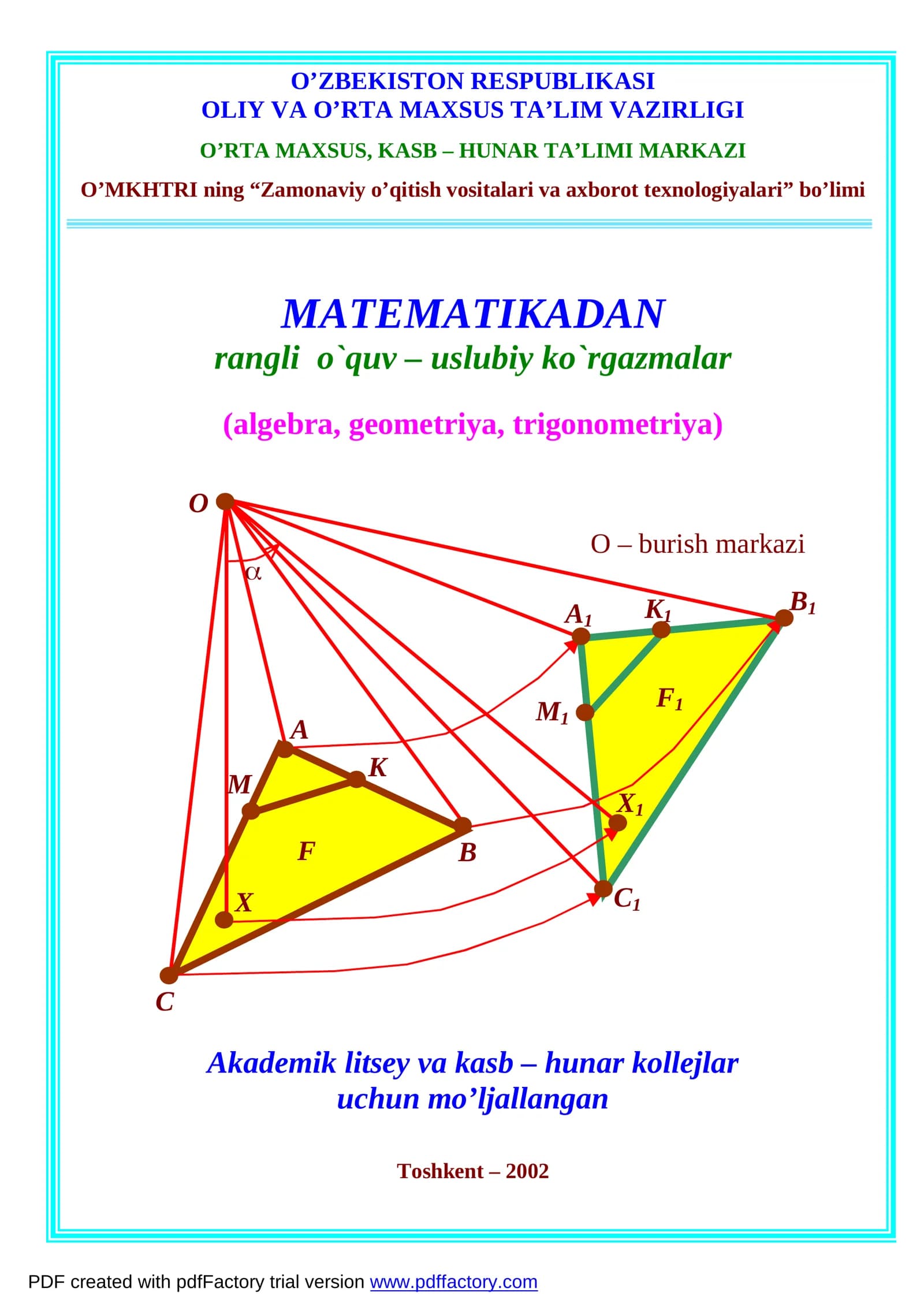 Matematikadan rangli o`quv – uslubiy ko`rgazmalar