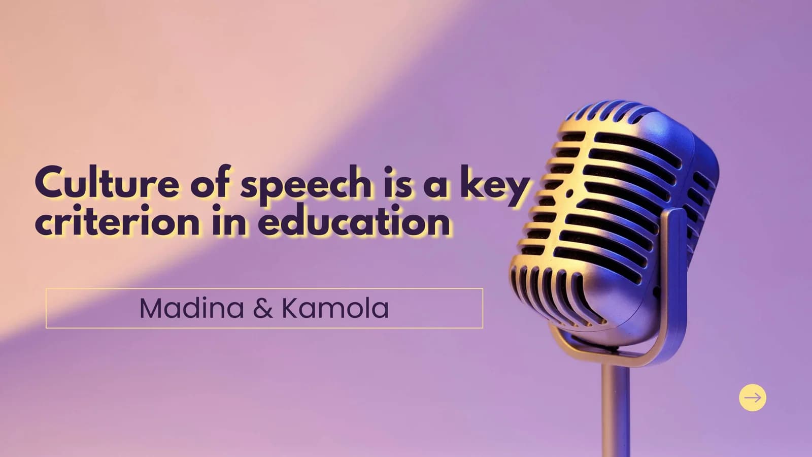 Culture of speech is a key criterion in education