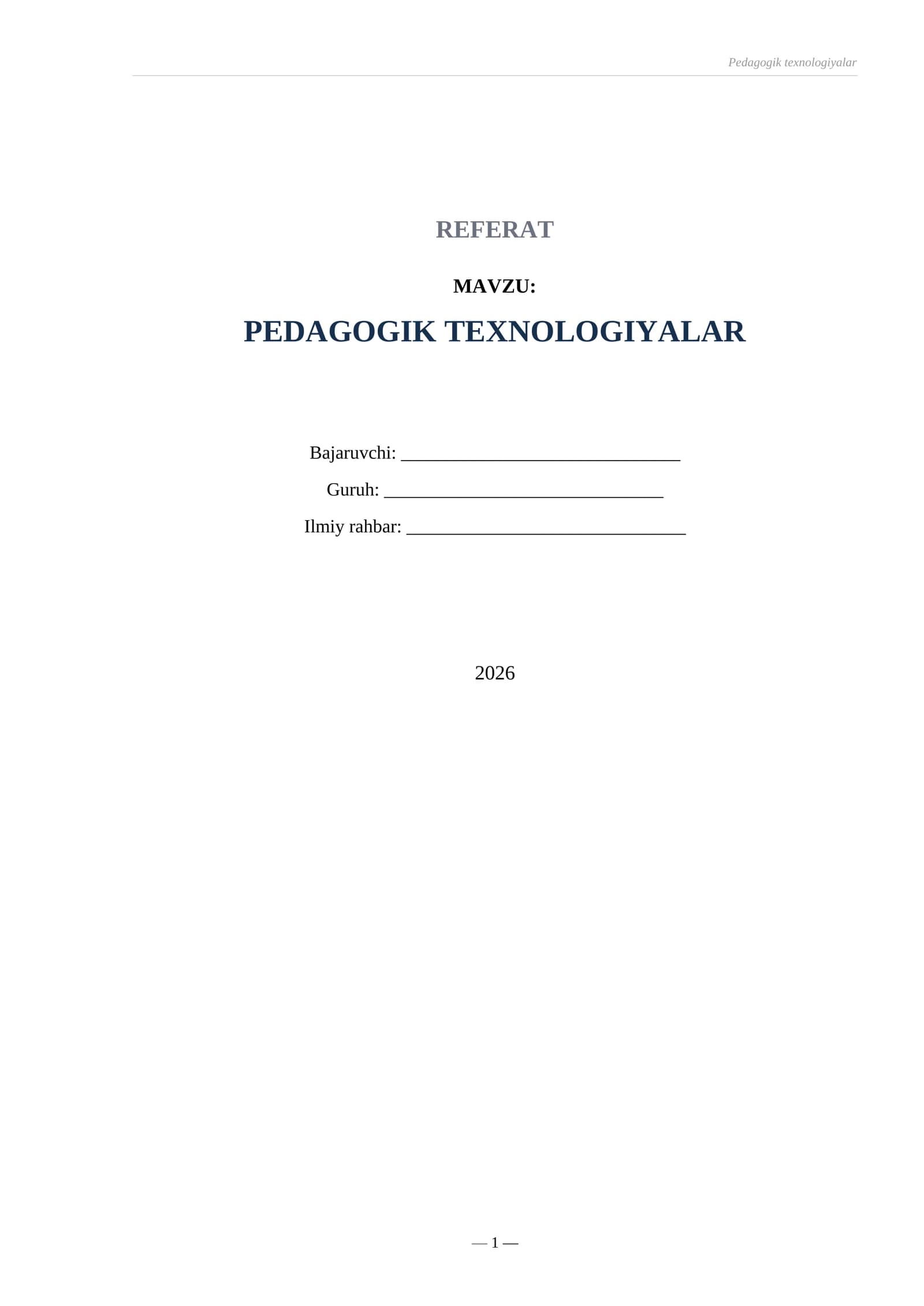 REFERAT PEDAGOGIK TEXNOLOGIYALAR