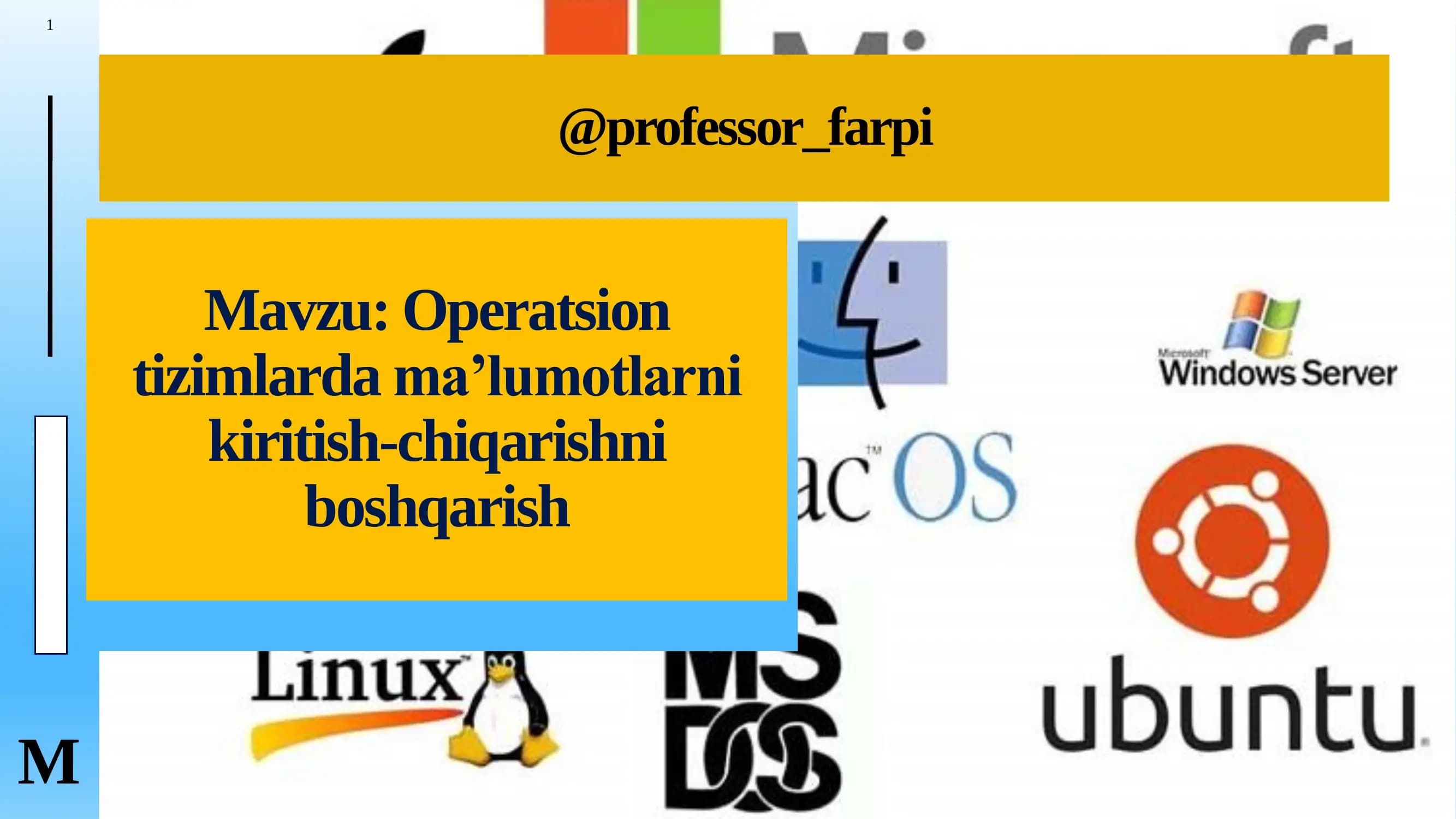 Operatsion tizimlarda ma’lumotlarni kiritish-chiqarishni boshqarish