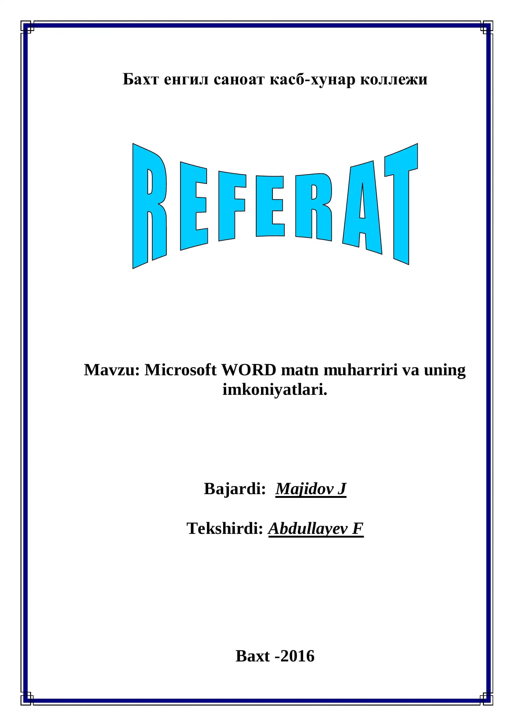 Microsoft WORD matn muharriri va uning imkoniyatlari