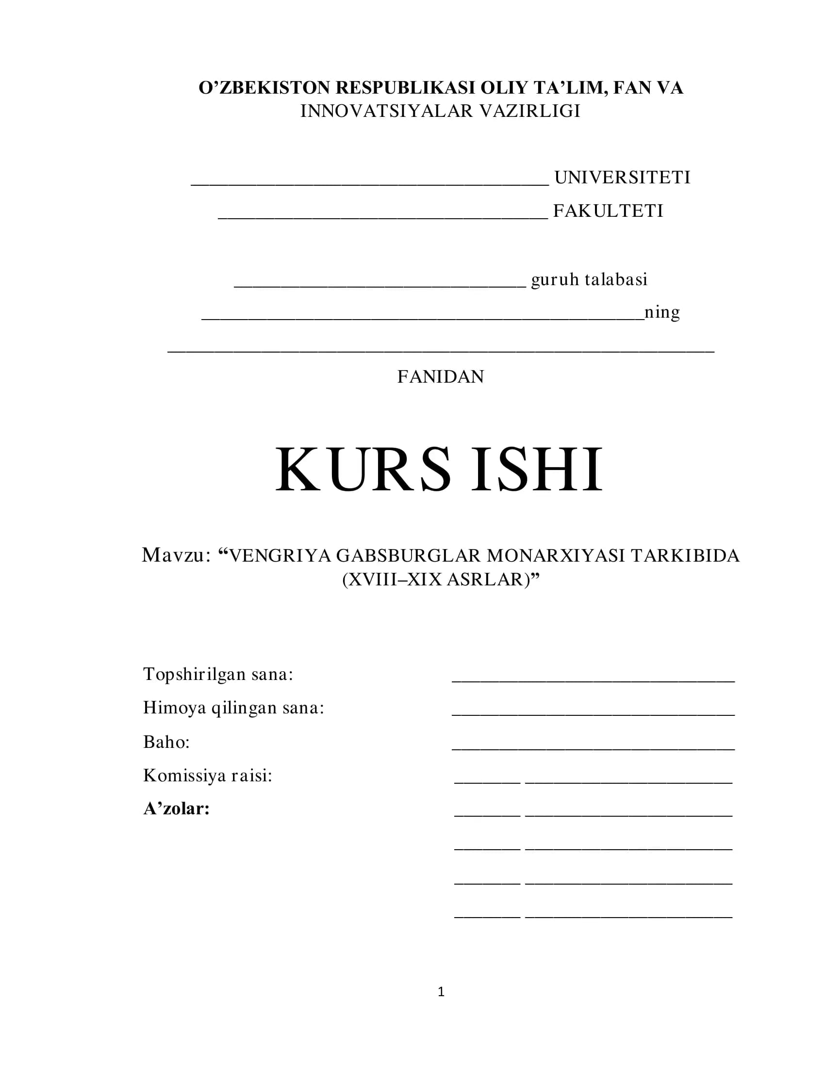 VENGRIYA GABSBURGLAR MONARXIYASI TARKIBIDA (XVIII–XIX ASRLAR)