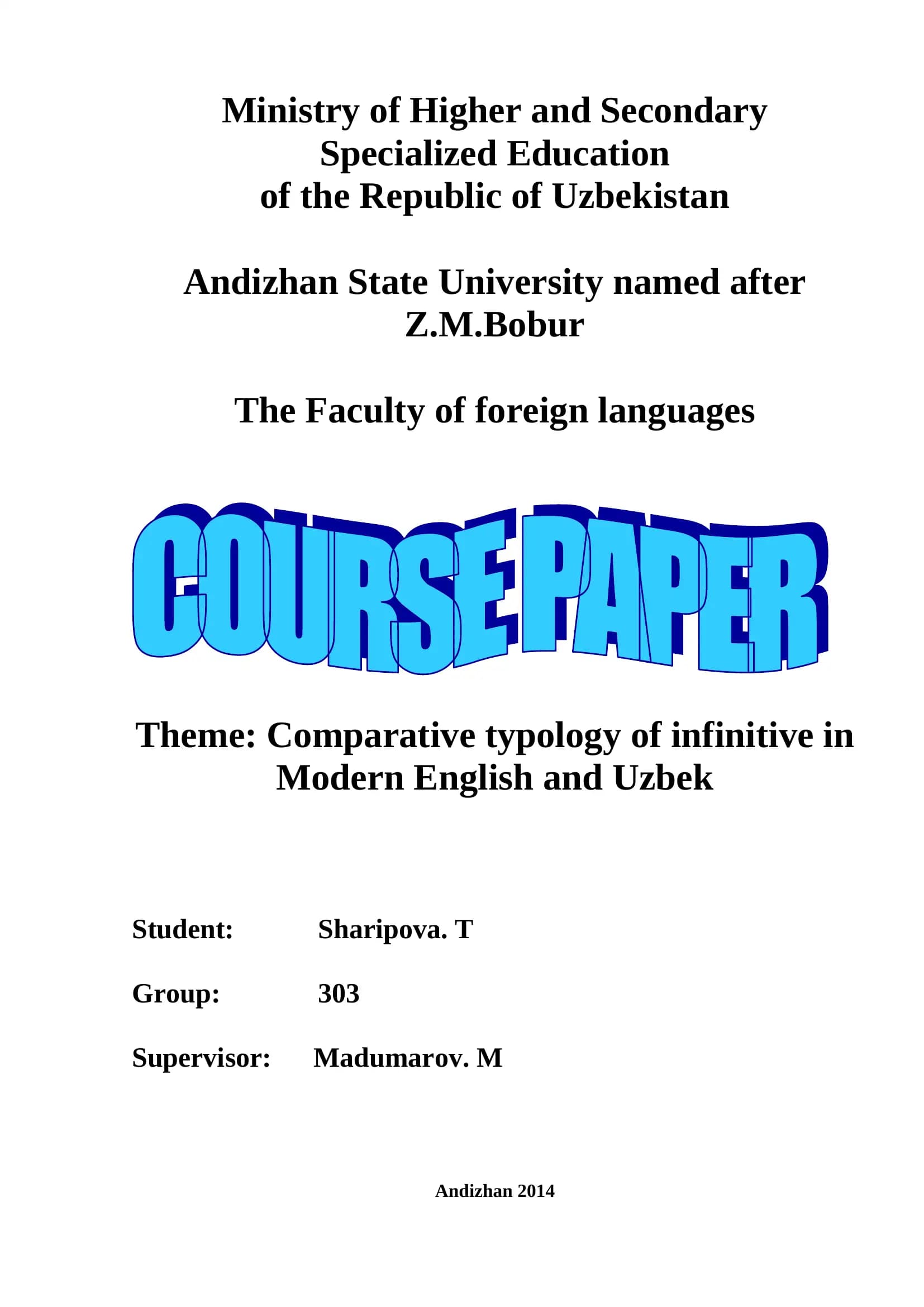 Theme: Comparative typology of infinitive in Modern English and Uzbek