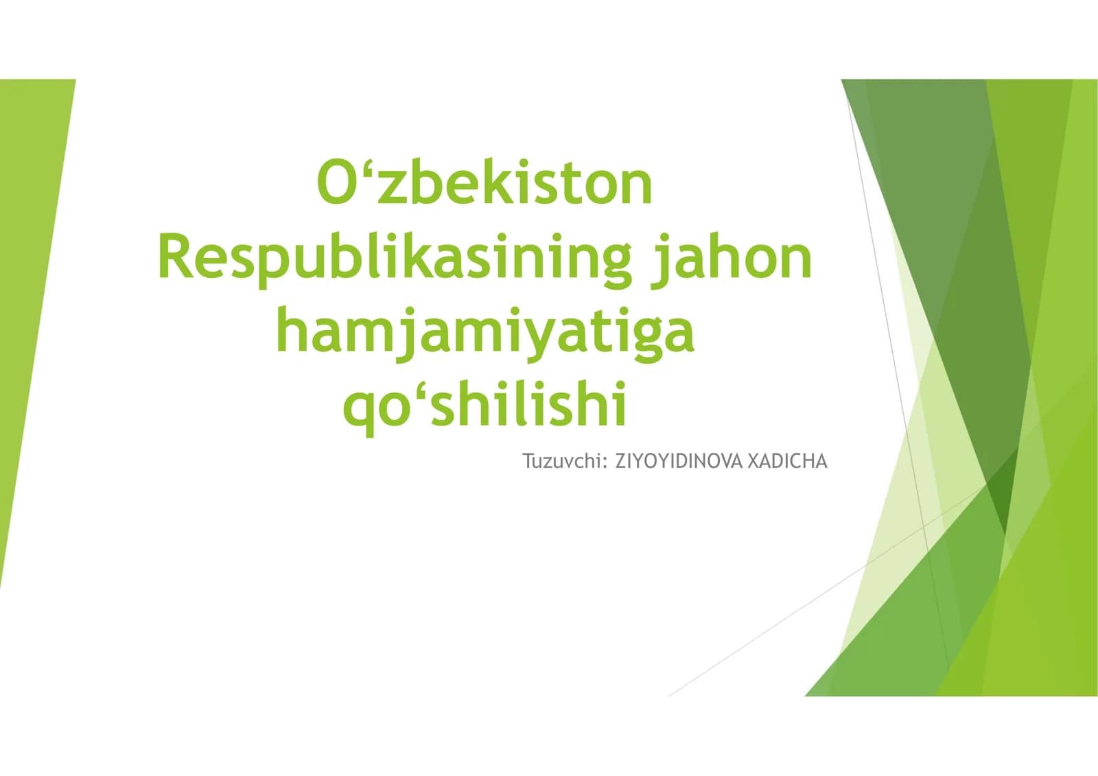 Oʻzbekiston Respublikasining jahon hamjamiyatiga qoʻshilishi