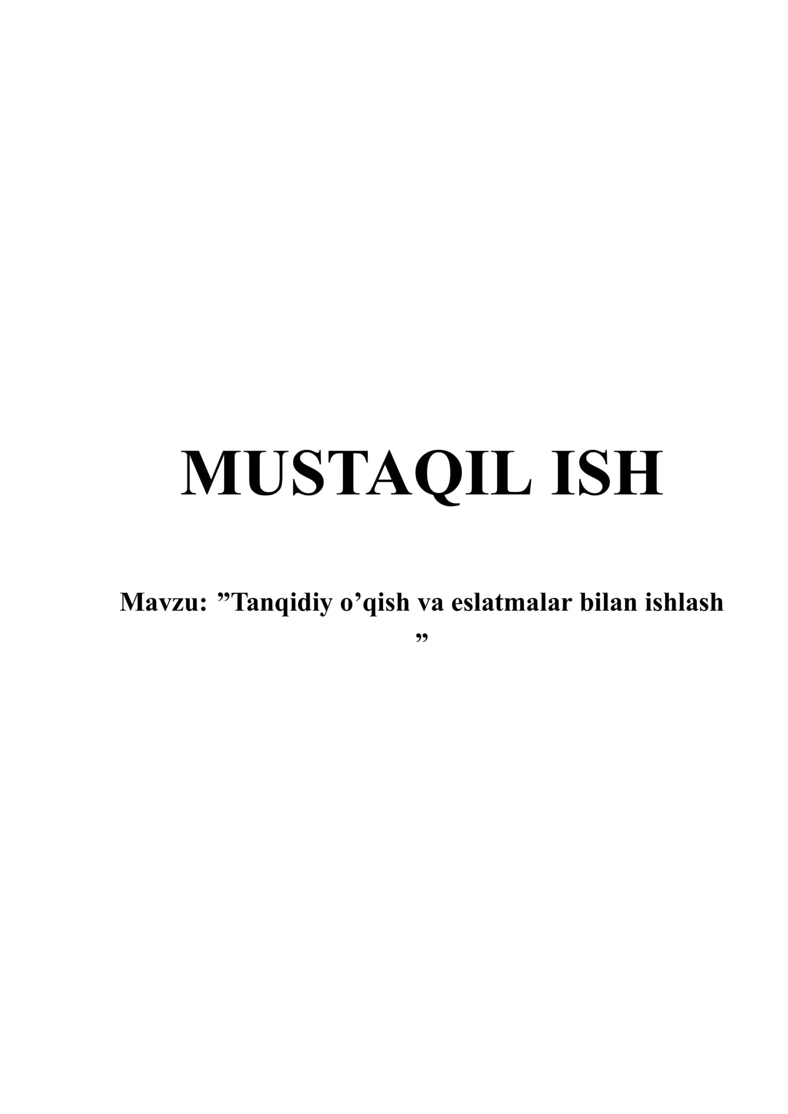 Tanqidiy o’qish va eslatmalar bilan ishlash