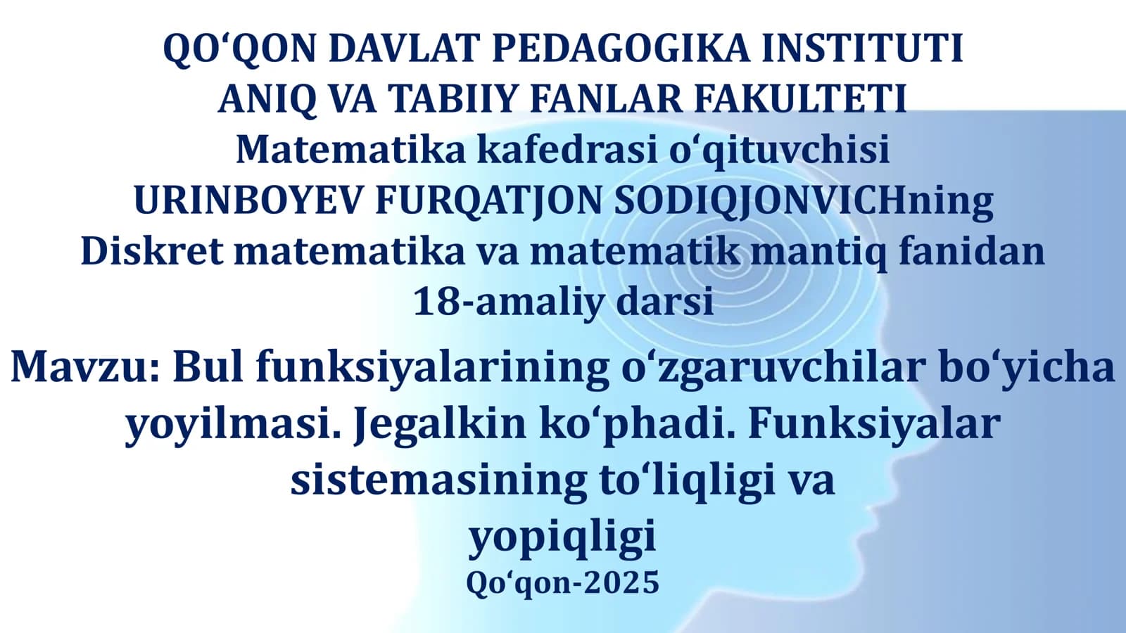 Diskret matematika va matematik mantiq fanidan 18-amaliy darsi