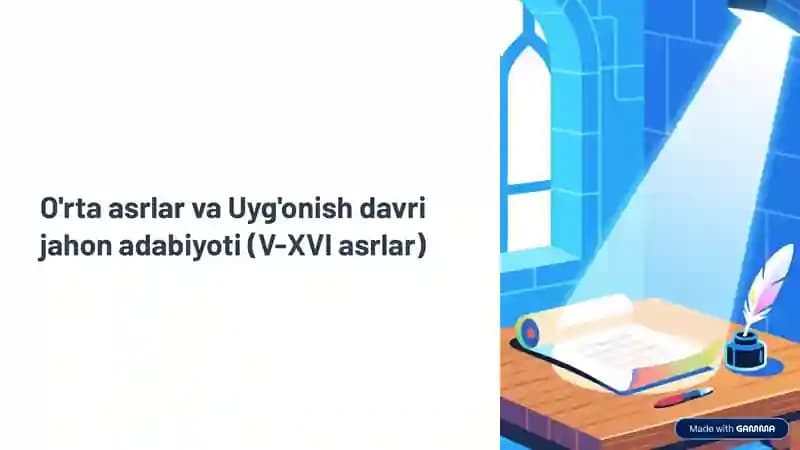 orta asrlar va uygʻonish davri jahon adabiyoti
