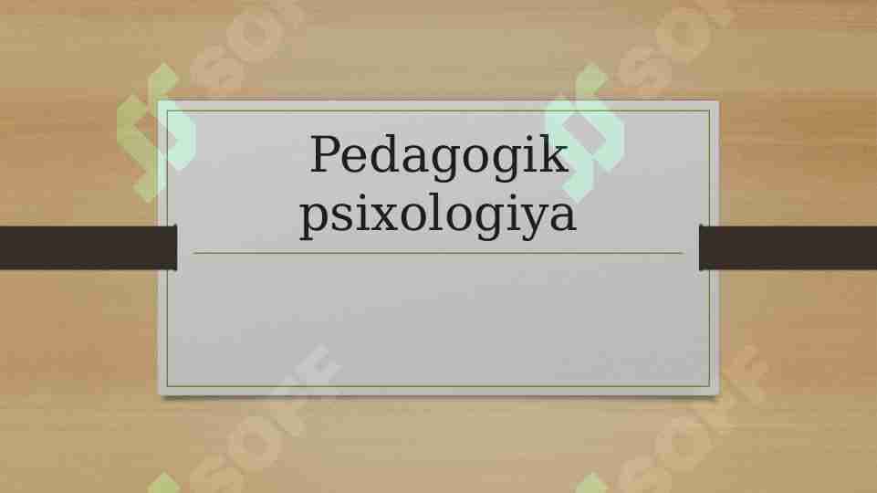 pedagogik psixologiya