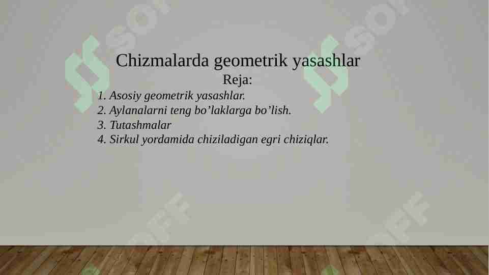 Chizmalarda geometrik yasashlar