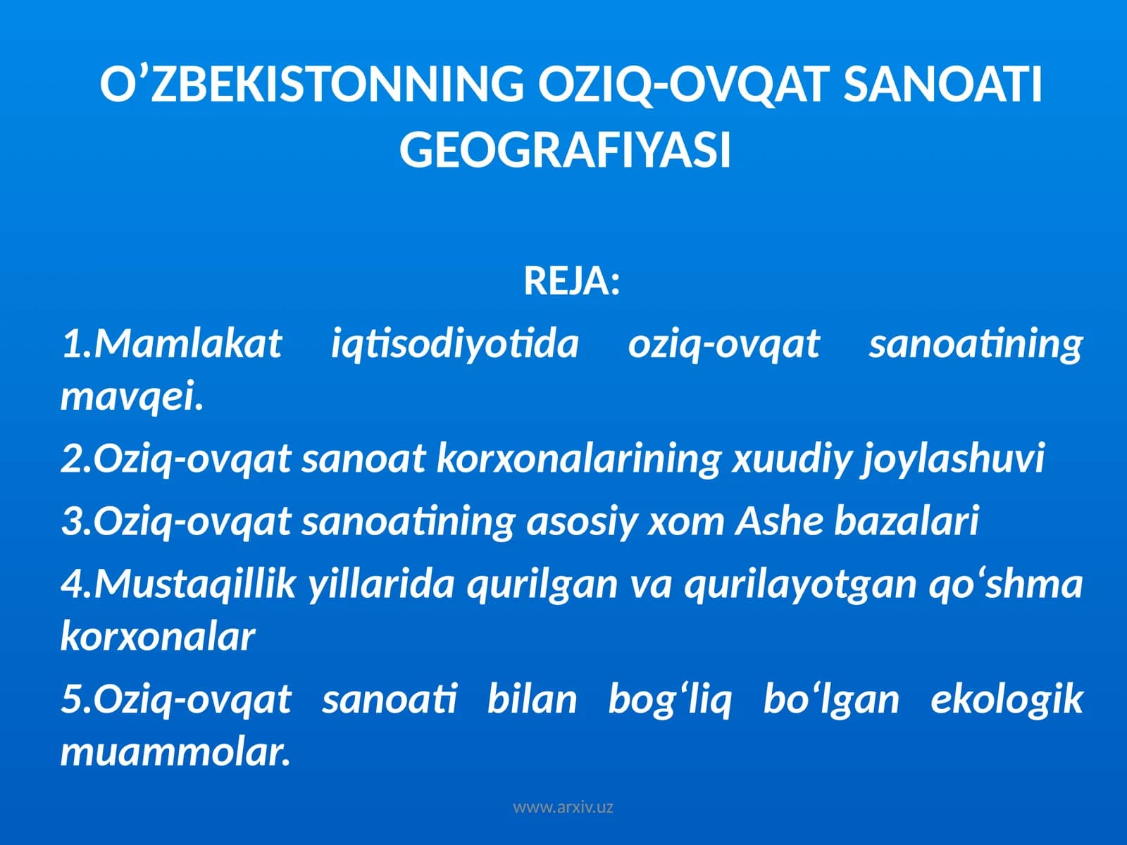 O’ZBEKISTONNING OZIQ-OVQAT SANOATI GEOGRAFIYASI