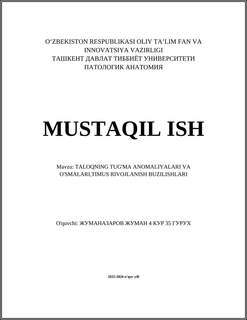 TALOQNING TUG'MA ANOMALIYALARI VA O'SMALARI, TIMUS RIVOJLANISH BUZILISHLARI
