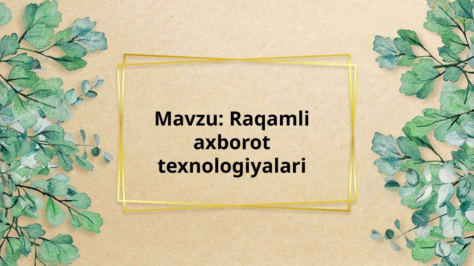 Raqamli axborot texnologiyalari
