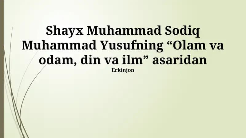 "Olam va odam, din va ilm"