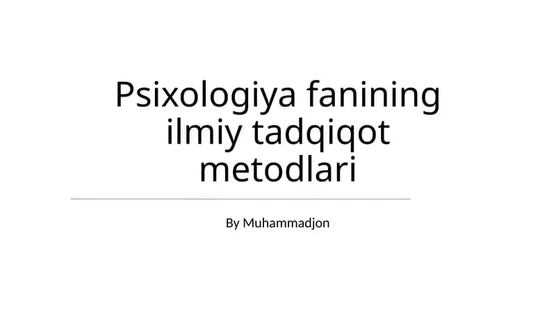 Psixologiya fanining ilmiy tadqiqot metodlari