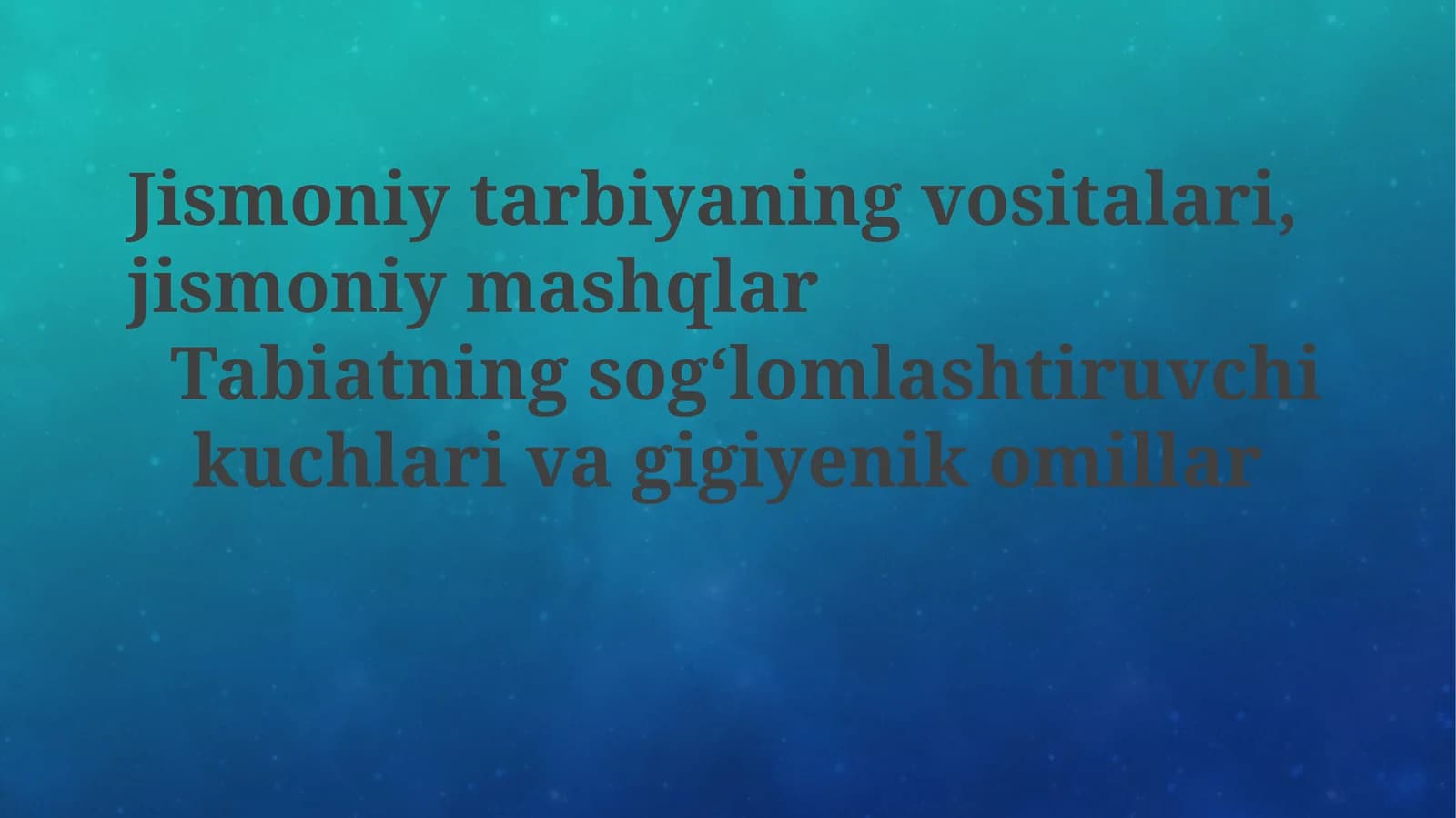 Jismoniy tarbiya vositalari