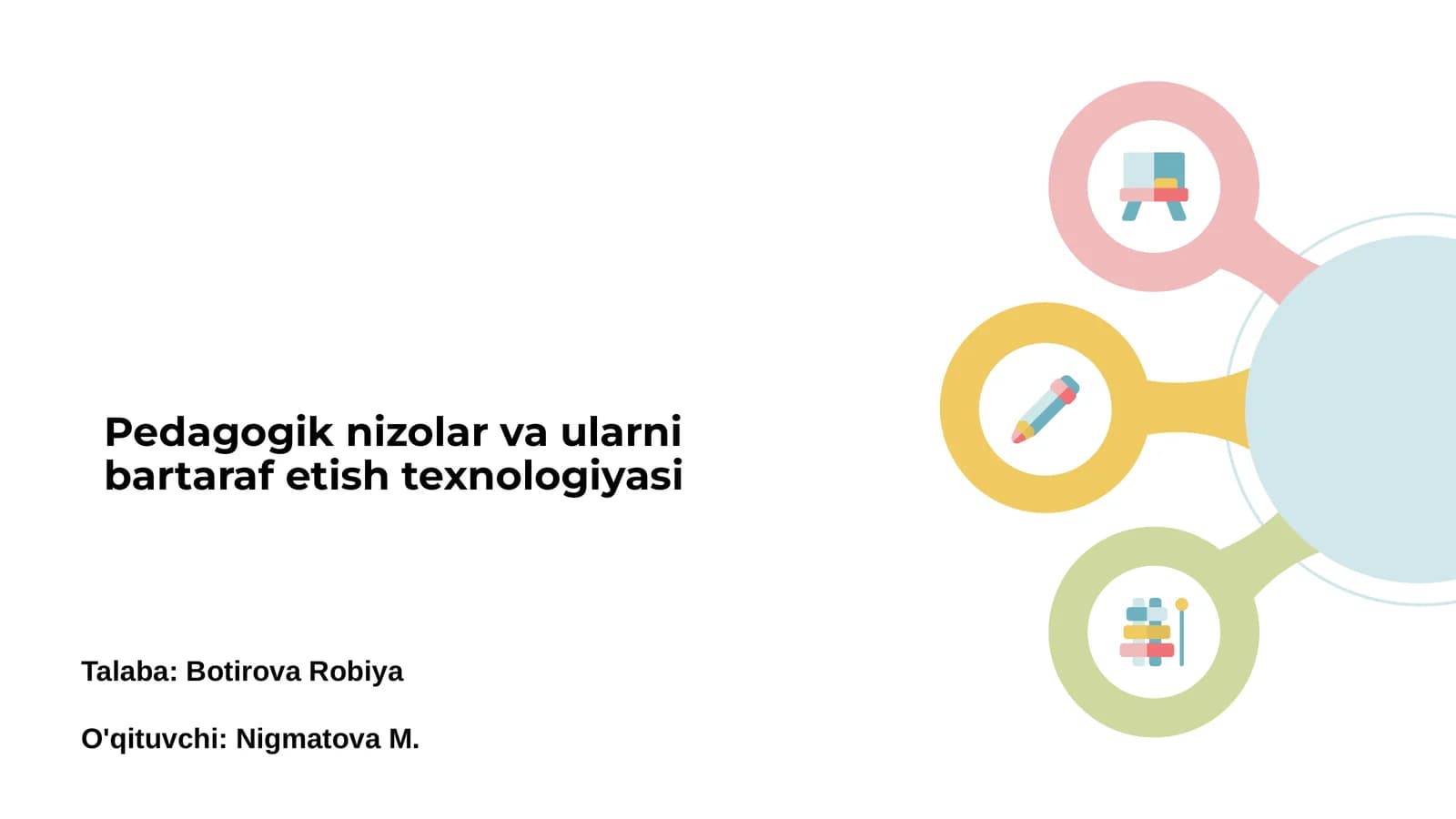 Pedagogik nizolar va ularni bartaraf etish texnologiyasi