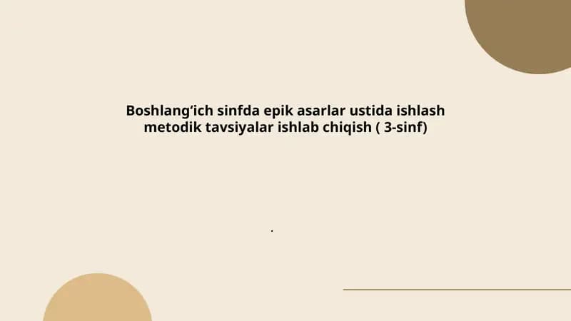 Epik asarlarni tanlash metodik tavsiyalar (3-sinf)