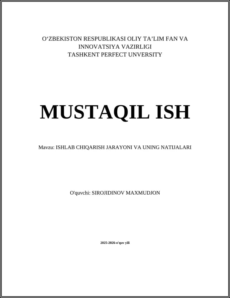 ISHLAB CHIQARISH JARAYONI VA UNING NATIJALARI