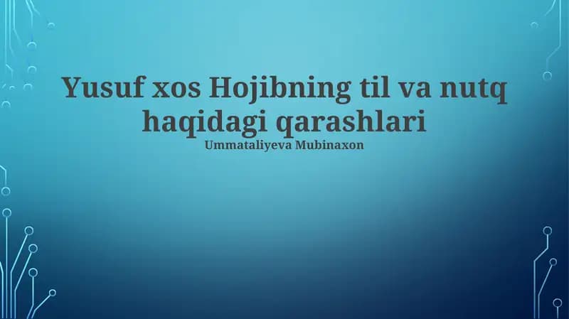 Yusuf xos Hojibning til va nutq haqidagi qarashlari