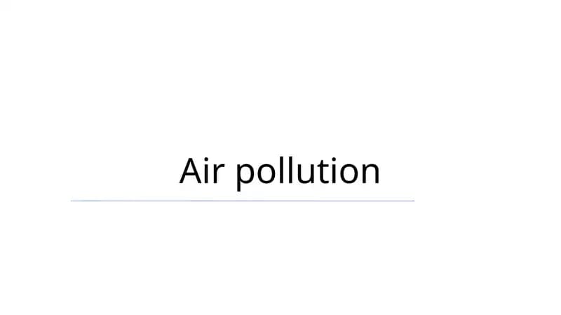 Types of Air Pollutants