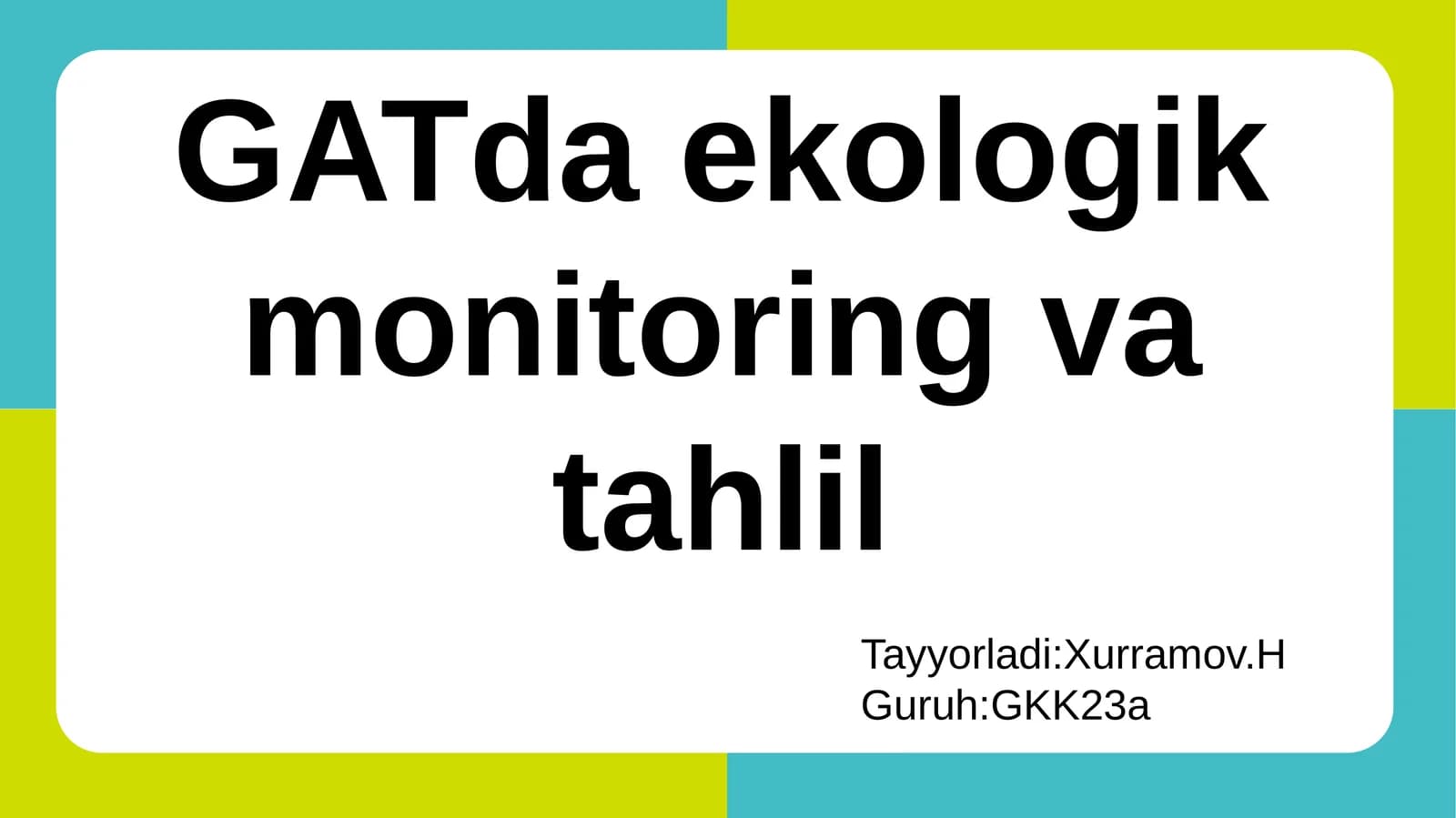 Ekologik monitoring va tahlil