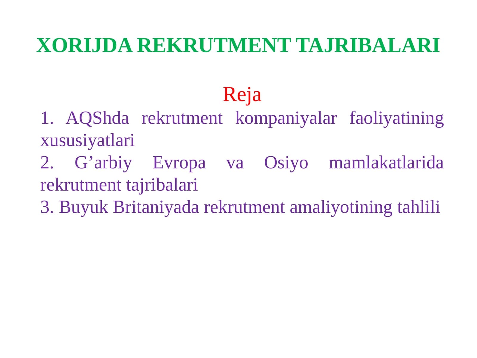 XORIJDA REKRUTMENT TAJRIBALARI