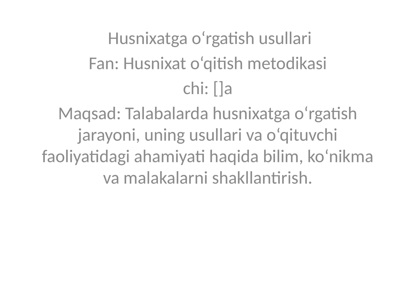 Husnixatga o‘rgatish usullari