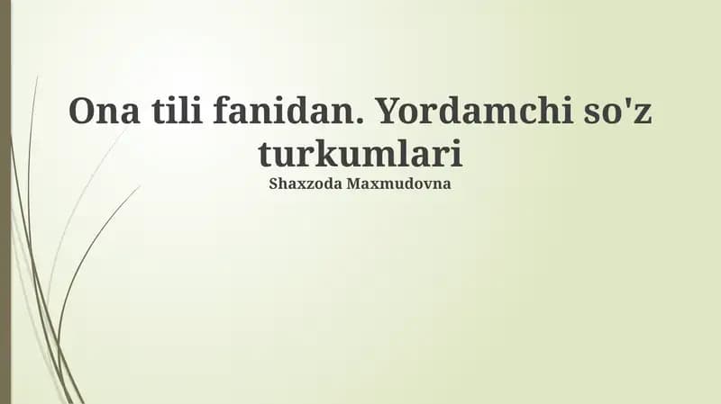 Yordamchi So'z Turkumlari
