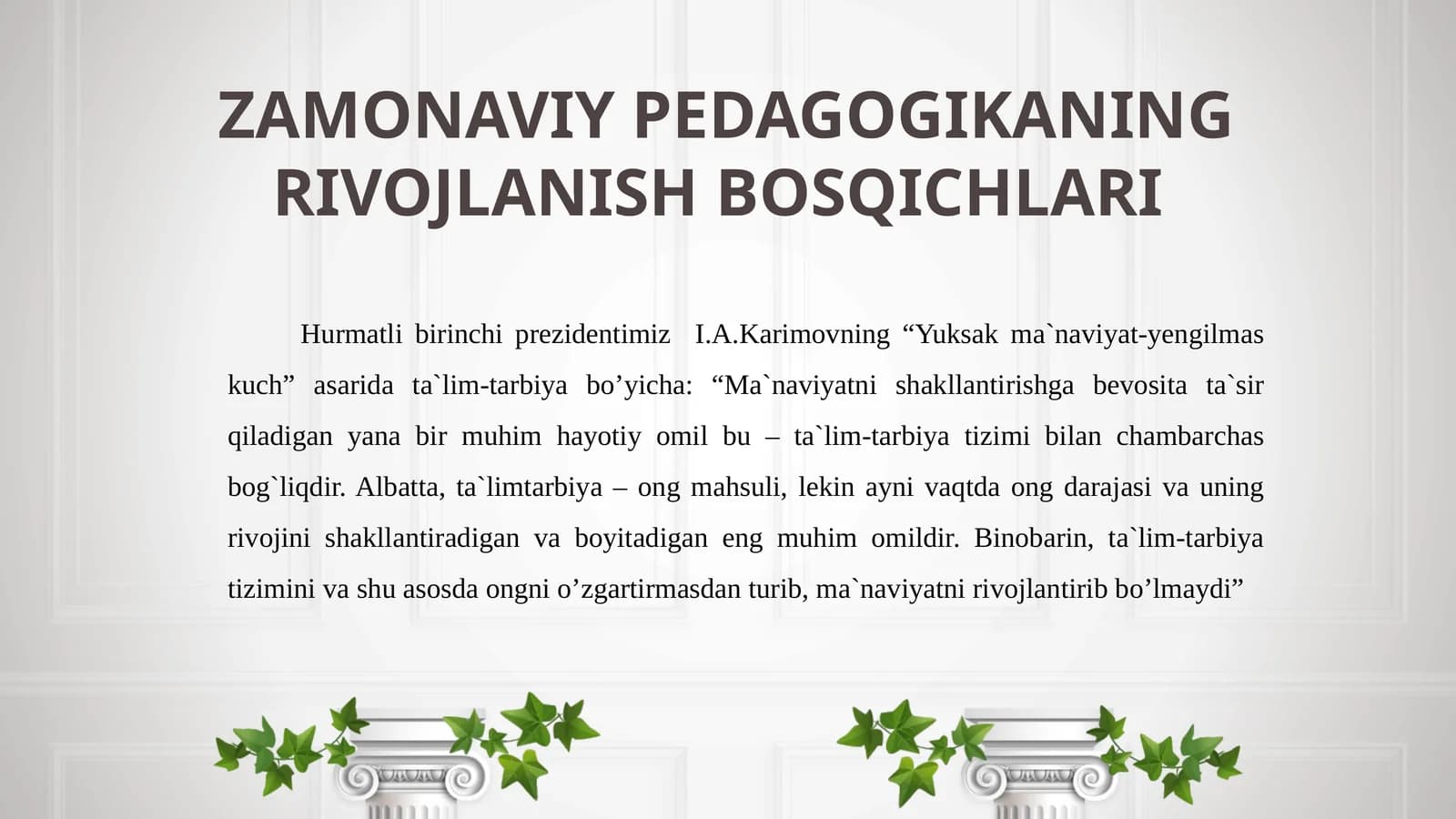 ZAMONAVIY PEDAGOGIKANING RIVOJLANISH BOSQICHLARI