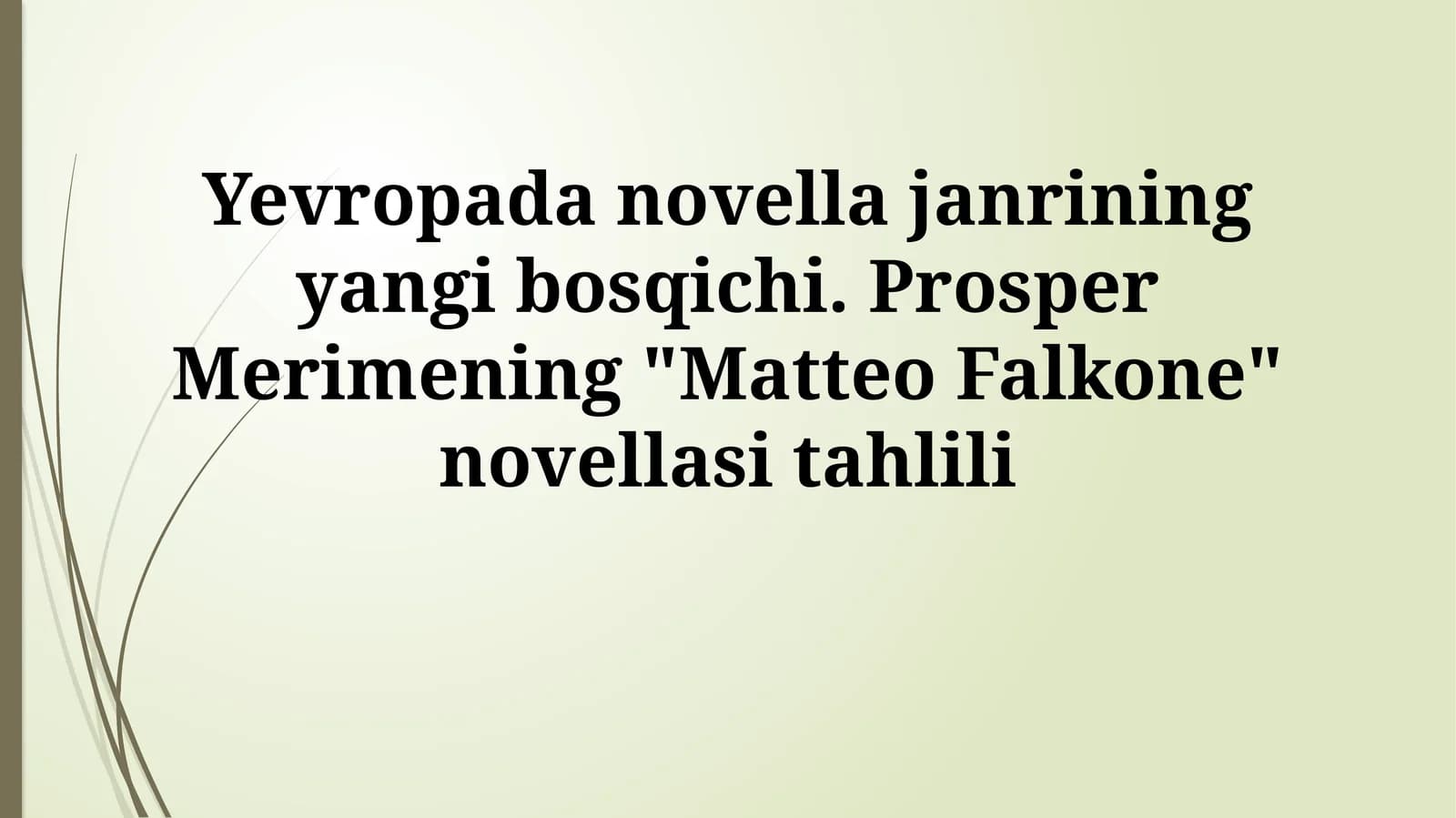 "Matteo Falkone" novellasi tahlili