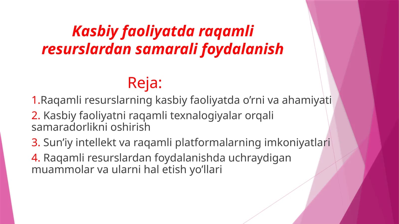 Kasbiy faoliyatda raqamli resurslardan samarali foydalanish
