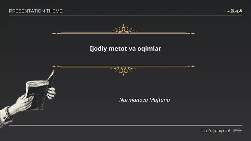 Ijodiy metot va oqimlar