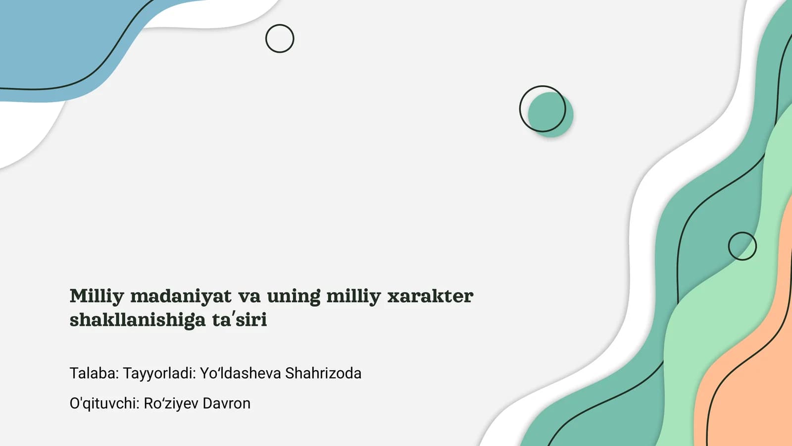Milliy madaniyat va uning milliy xarakter shakllanishiga taʼsiri