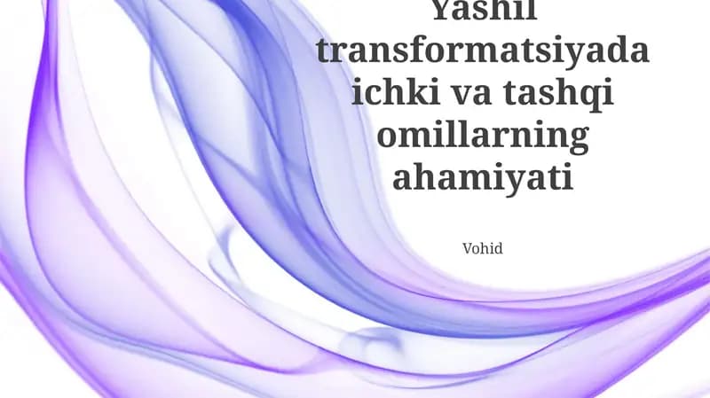 Ichki va tashqi omillarning ahamiyati