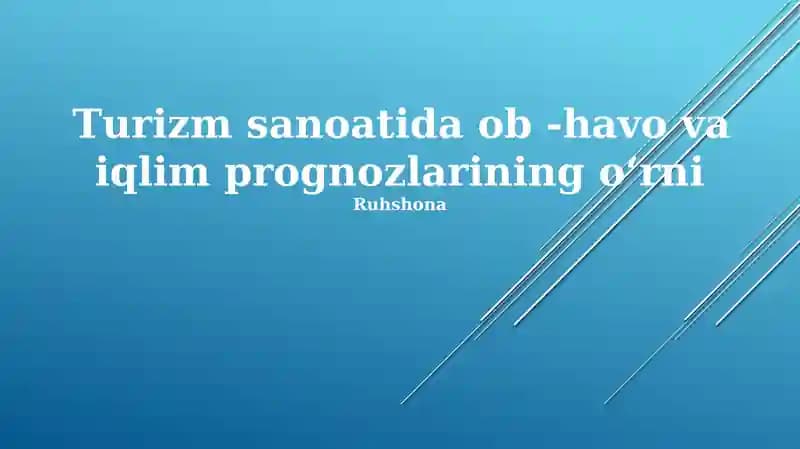 Ob-havo va iqlim prognozlarining oʻrni