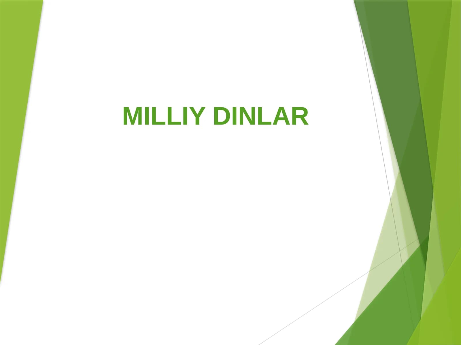Milliy dinlar mustaqil ish
