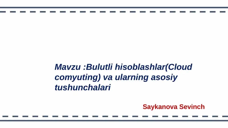 Bulutli hisoblashlar (Cloud computing) va ularning asosiy tushunchalari