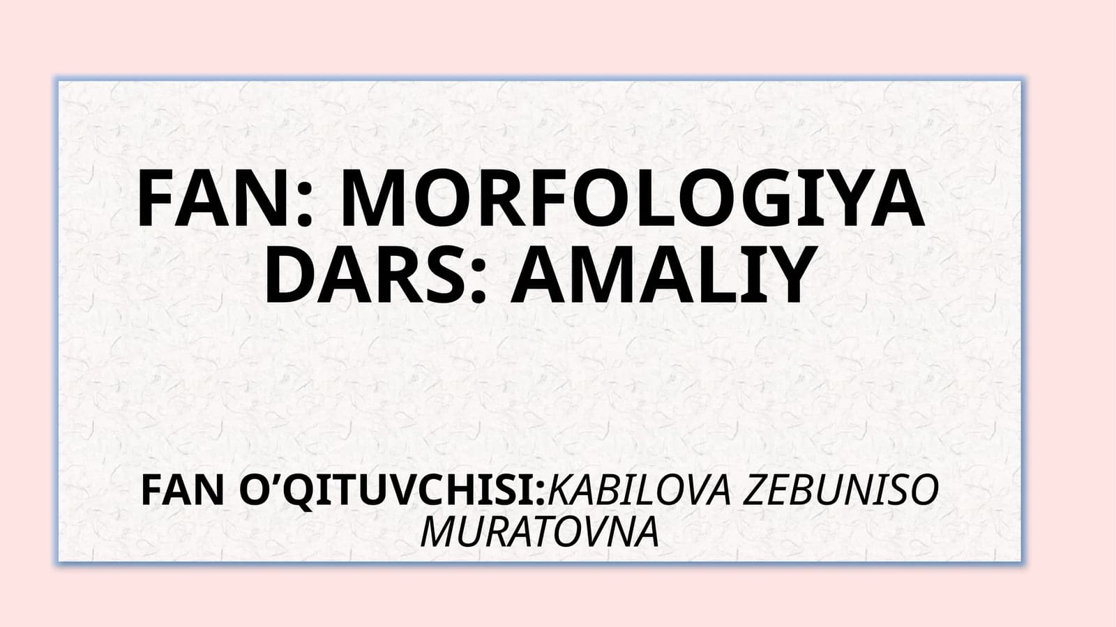 OTLARNING GRAMMATIKKATEGORIYALARI