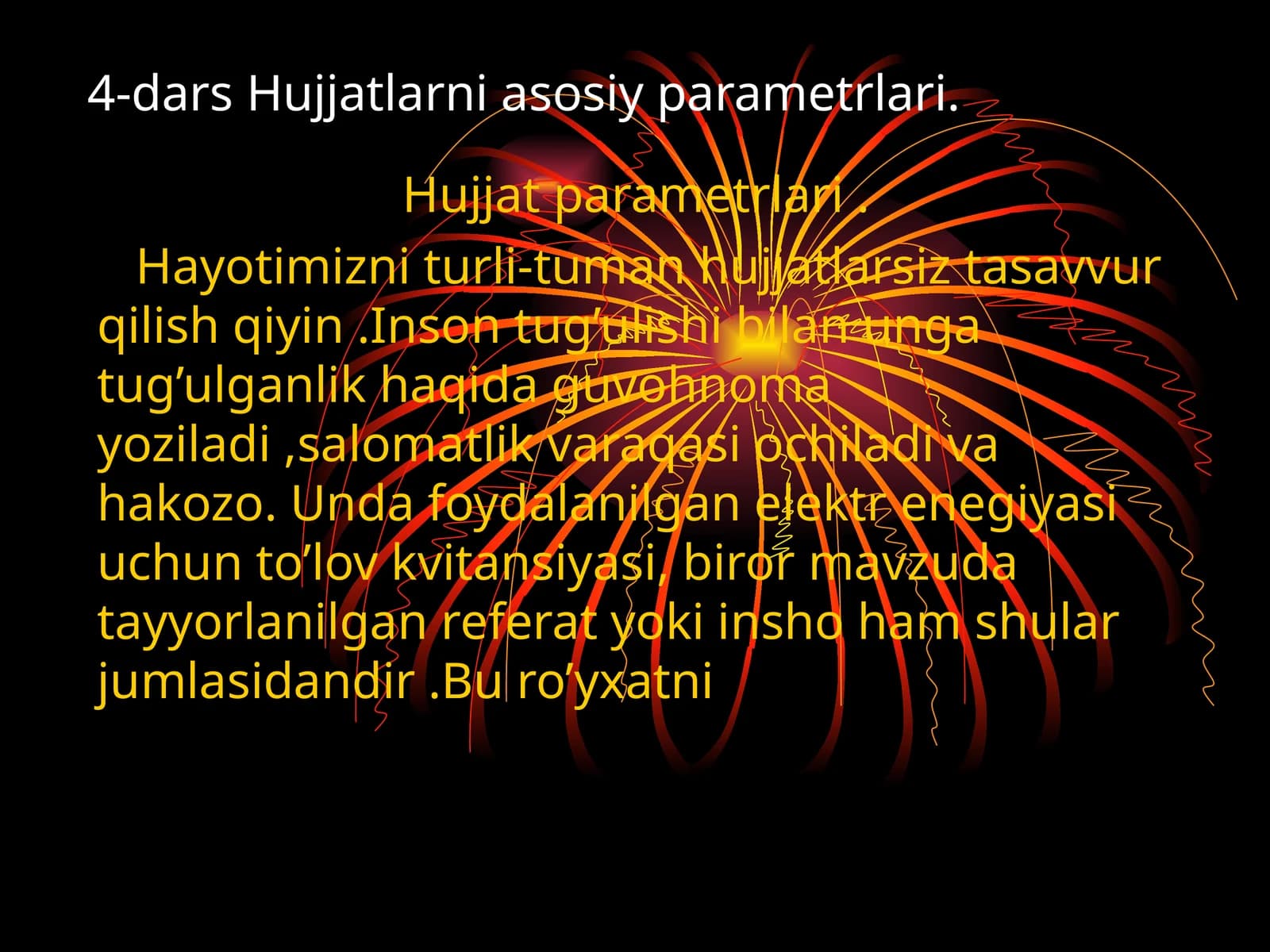 Hujjatlarni asosiy parametrlari