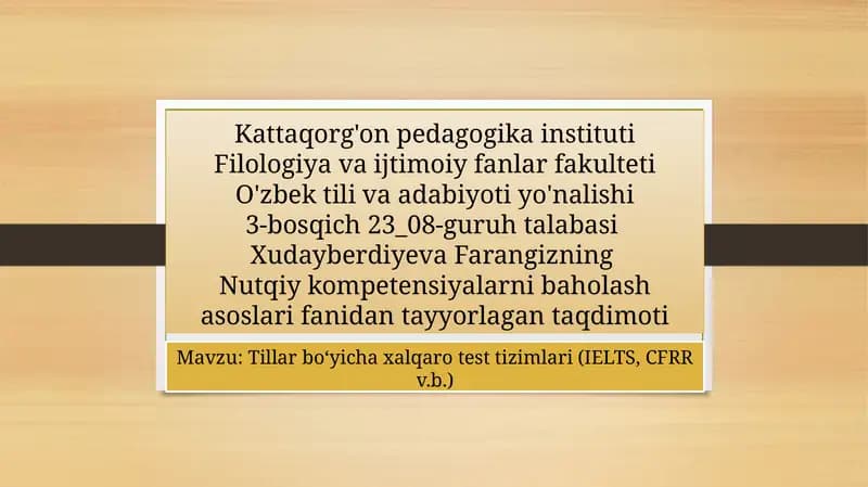 Tillar bo'yicha xalqaro test tizimlari (IELTS, CFRR v.b.)