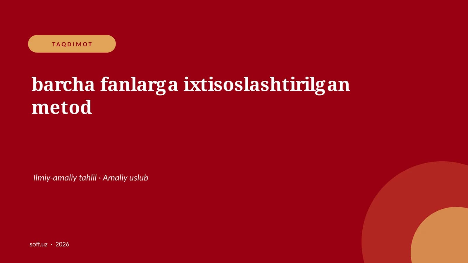 barcha fanlarga ixtisoslashtirilgan metod